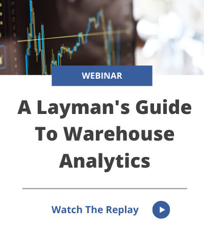 A Layman's Guide To Warehouse Analytics